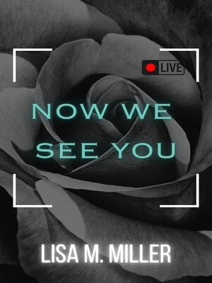 cover image of Now We See You